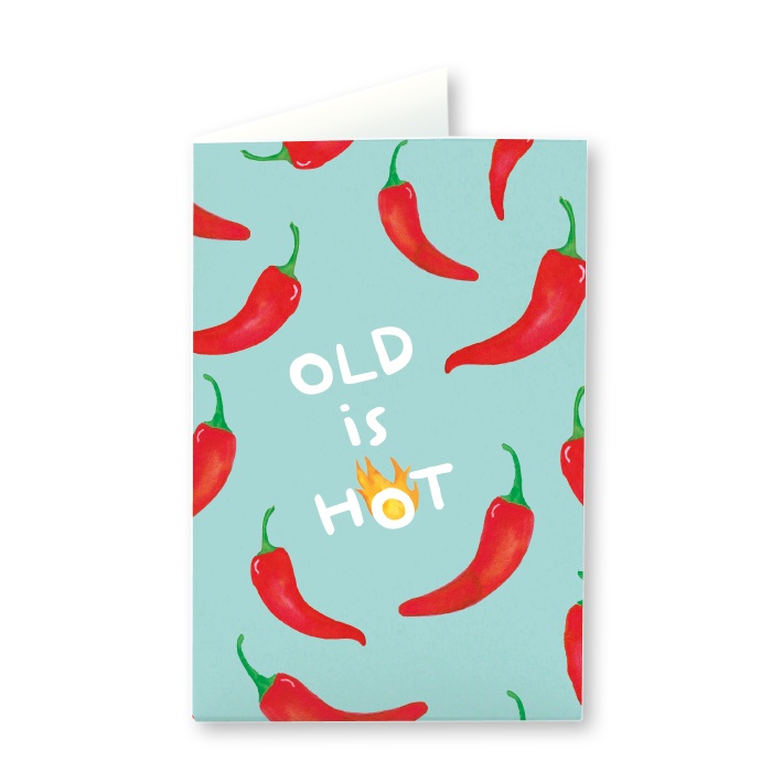 Carte d'anniversaire Old is Hot Quartier Libre