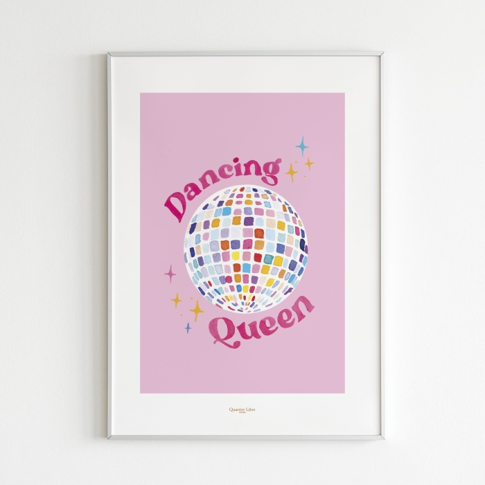 Affiche 30x40 Dancing Queen Quartier Libre