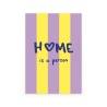 Carte postale Home is a Person Quartier Libre