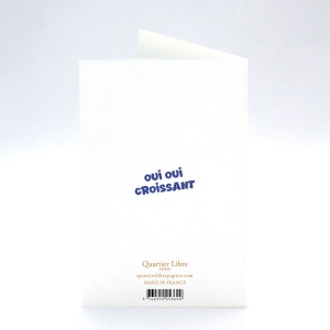 Carte d'anniversaire Croissant Quartier Libre